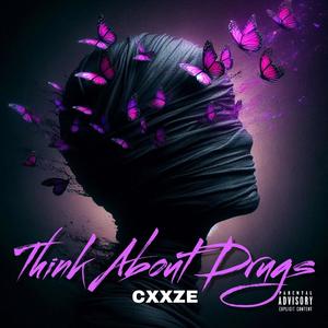 Think About ***** (Explicit)