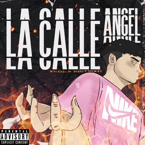 La Calle (Explicit)