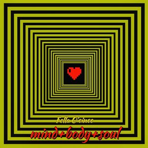 Mind Body Soul (Explicit)