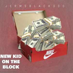 NEW KID ON THE BLOCK (Explicit)