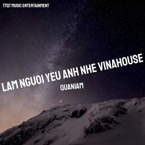 LAM NGUOI YEU ANH NHE VINAHOUSE