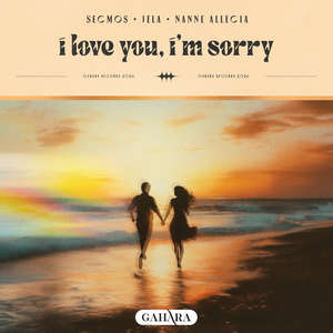I Love You, I'm Sorry