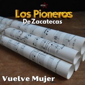 Los Pioneros De Zacatecas