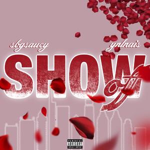 Show Off (Explicit)