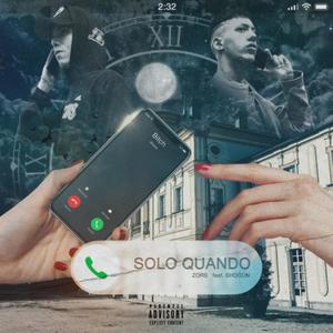 Solo Quando(feat. Shogun) (Explicit)