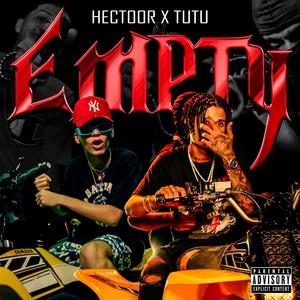 EMPTY (feat. Tutu) [Explicit]
