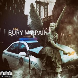 Bury My Pain (feat. Nado) (Explicit)