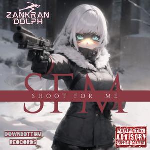 Shoot for me (Explicit)