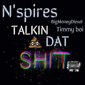 Talkin Dat **** (Explicit)