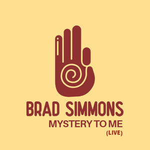 Mystery to Me (Live) [Explicit]