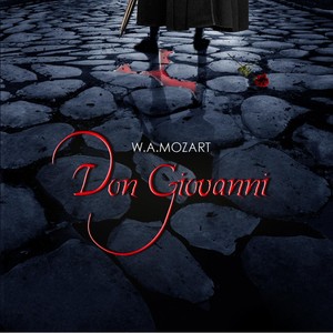Don Giovanni, K. 527 - Ouverture (歌剧《唐璜》，K. 527)