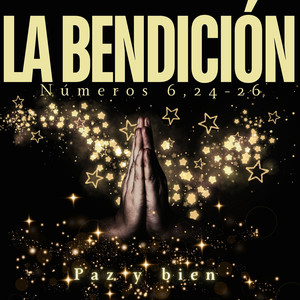 La Bendición Números 6,24-26