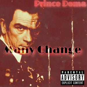 Many Change (Explicit)