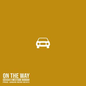 On The Way (feat. Urban Nerd Beats) (Explicit)