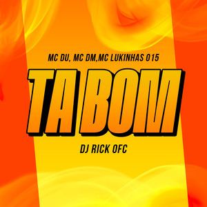 Ta Bom (Explicit)