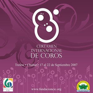 8° Certamen Internacional de Coros - Trelew 2007