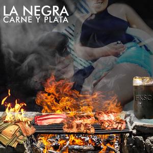 La negra (Carne y plata)