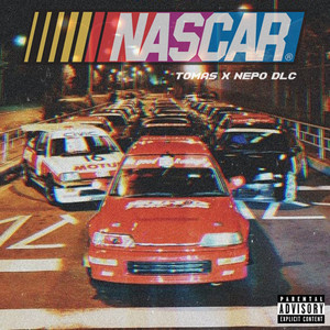 Tomás - Nascar (Explicit)
