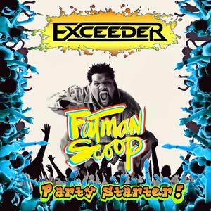 Party Starter! (feat. Fatman Scoop) [Explicit]