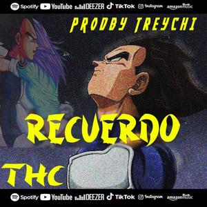 RECUERDO ProdbyTreychi (Explicit)