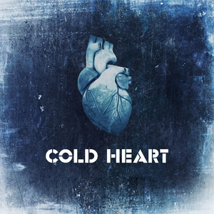 Cold Heart (Explicit)