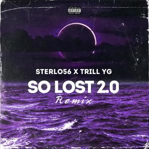 So Lost 2.0 (feat. trill yg) [Explicit]