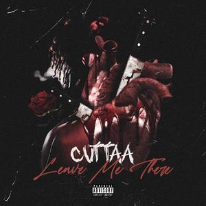 Leave Me There (Explicit)