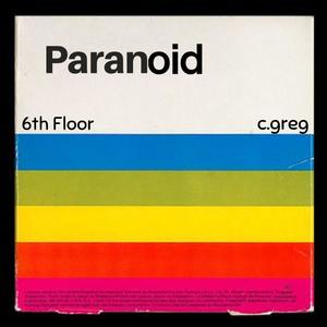 Paranoid (feat. c.greg) (Explicit)