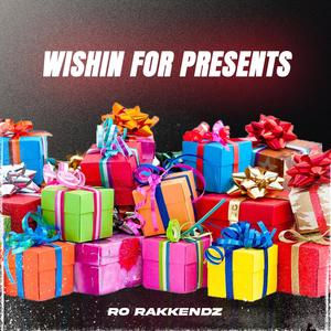 Wishin 4 Presents (Explicit)