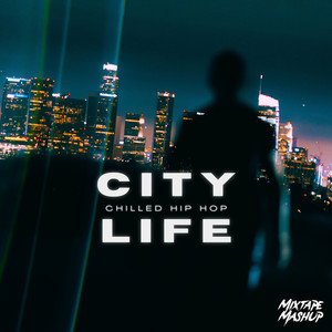 City Life - Chilled Hip Hop