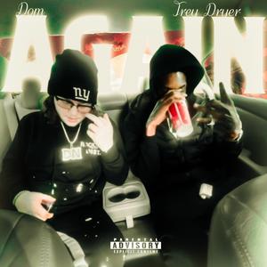 Again (feat. Trey Dryer) [Explicit]