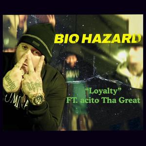 Loyalty (feat. Acito Tha Great) (Explicit)