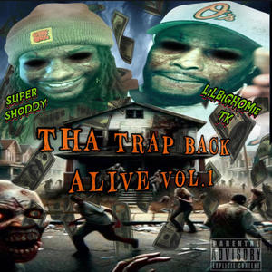 THA TRAP BACK ALIVE, Vol. 1 (Explicit)