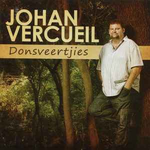 Johan Vercuiel - Lewe Jy In Jou Hart