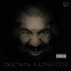 Brown Monster (Explicit)