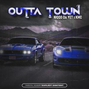 Outta Town (Explicit)