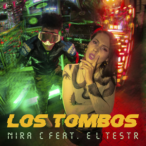 LOS TOMBOS (feat. EL TESTR) (Explicit)