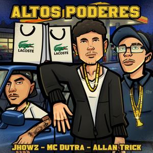 MC Dutra RG - Altos Poderes (Explicit)