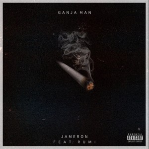 Ganja Man (feat. Rumi)