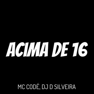 Acima de 16 (Explicit)