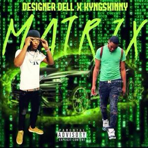 Matrix (feat. KyngSkinny) [Explicit]