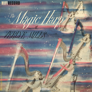 The Magic Harp Of Verlye Mills (Digitally Remastered)