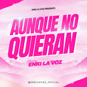 Aunque No Quieran