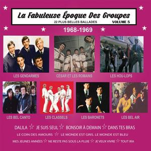 La fabuleuse époque des groupes Vol. 5 (Remasterisé)