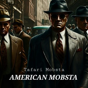 American Mobsta (Explicit)