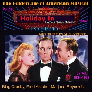 Holiday Inn - The Golden Age of American Musical Vol. 9/55 (1942) (Musical Film by Mark Sandrich)
