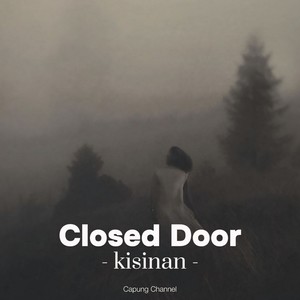 DJ Closed Door X Kisinan