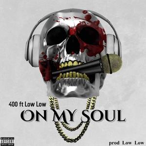 ON MY SOUL (Explicit)