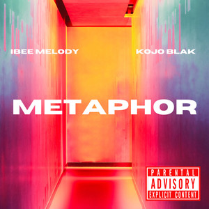 Metaphor (with KOJO BLAK) [Explicit]