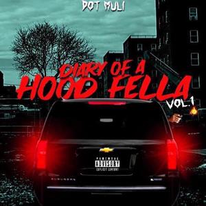 Diary Of A Hood Fella V1 (Explicit)